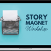 Cody Burch – Story Magnet Workshop