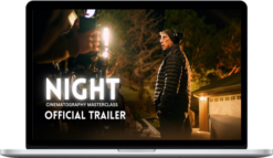 Shane Hurlbut – Night Cinematography Masterclass