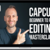 Ben Claremont – CapCut Beginner To Pro Editing Masterclass