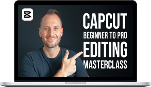 Ben Claremont – CapCut Beginner To Pro Editing Masterclass