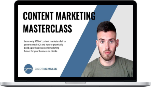 Jacob McMillen – Content Marketing Masterclass