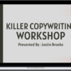 Justin Brooke – Killer Copywriting Workshop