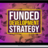Tom Malloy – Funded Development Secrets