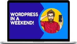 Kevin Arrow – WordPress in a Weekend