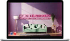 MographPlus – Redshift Masterclass: Your Complete Guide to Redshift for Cinema 4d