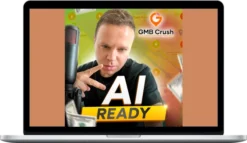 GMB Crush – AI Ready (Over-The-Shoulder Video Training)
