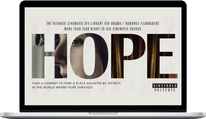 Cinetools – Hope The Ultimate SFX Library Cinetools – Hope | The Ultimate SFX Library