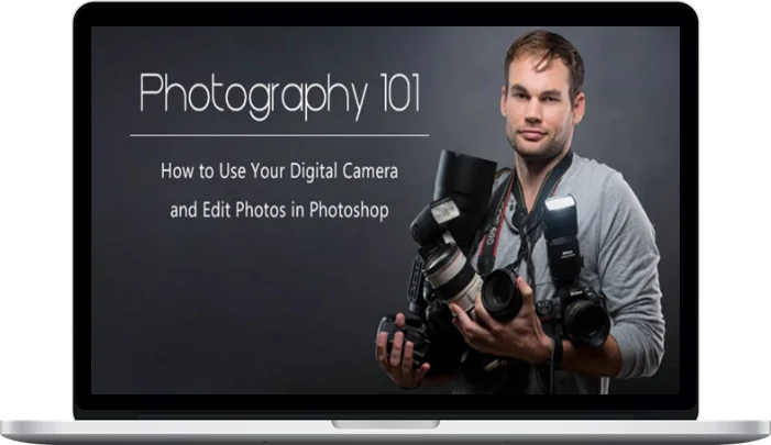 Fstoppers – Photography 101 – How to Use Your Digital Camera and Edit Photos in Photoshop Fstoppers – Photography 101 – How to Use Your Digital Camera and Edit Photos in Photoshop