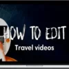 Lost Leblanc – How to edit a travel video – Full Course
