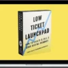 Dickie Bush – Low-Ticket Launchpad