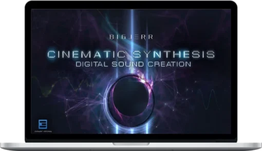 BigJerr – Cinematic Synthesis: Digital Sound Creation